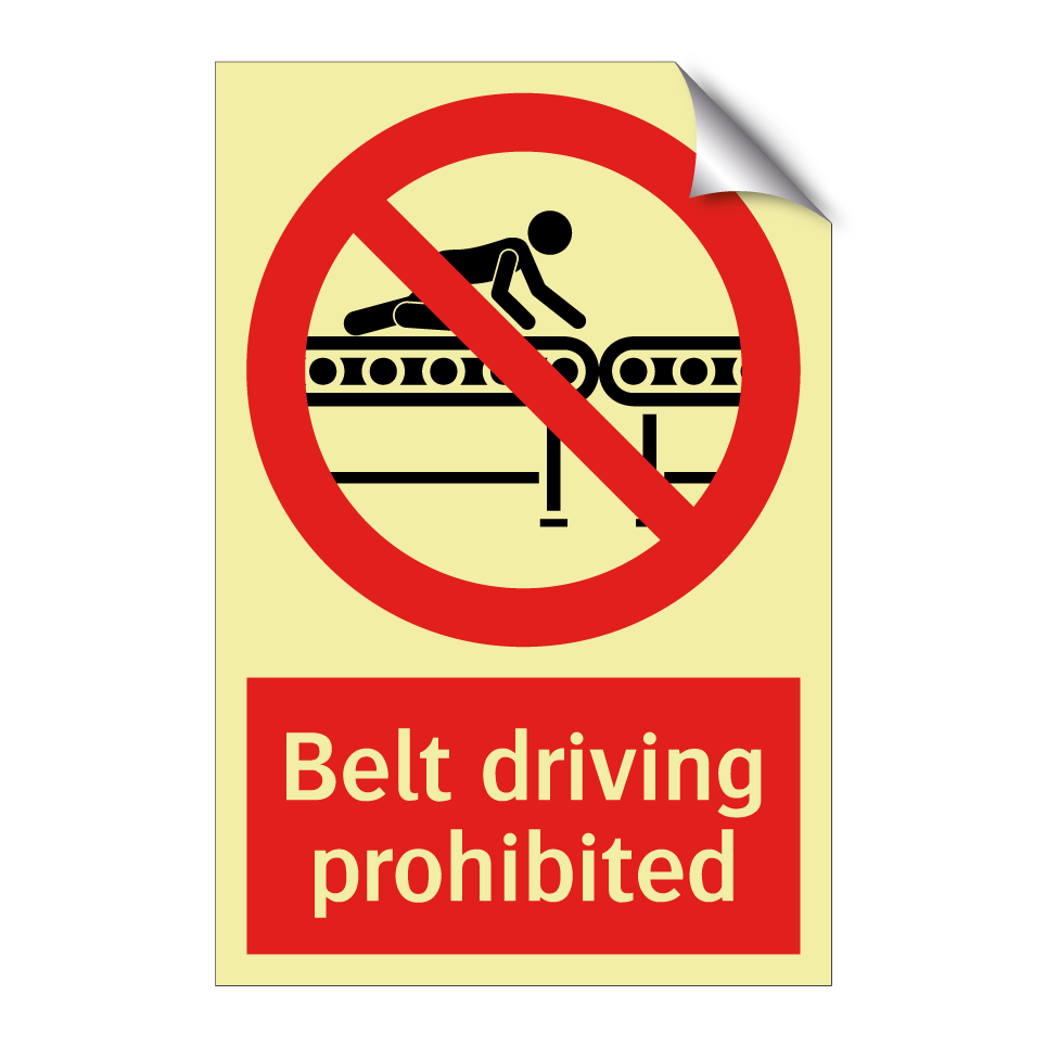 Belt driving prohibited