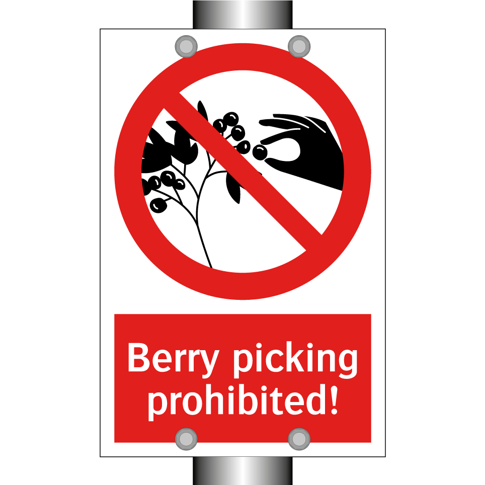 Berry picking prohibited!