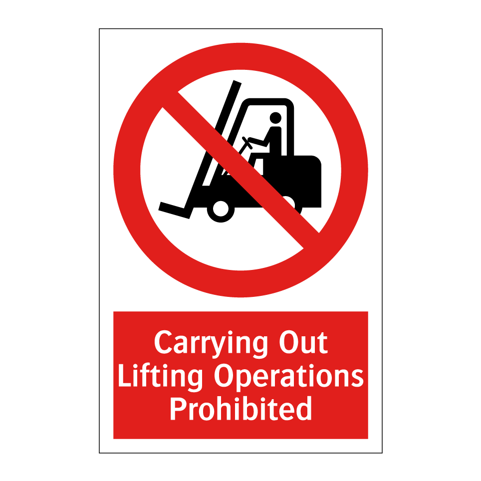 Carrying Out Lifting Operations Prohibited