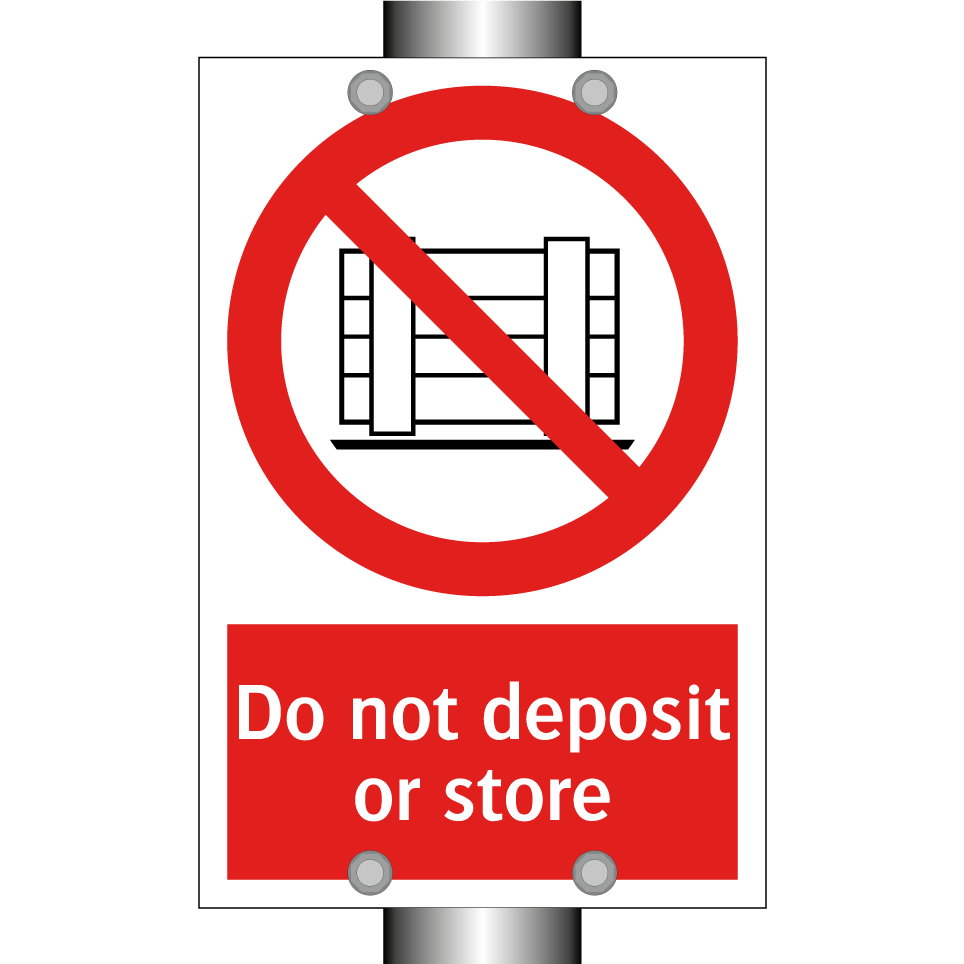 Do not deposit or store