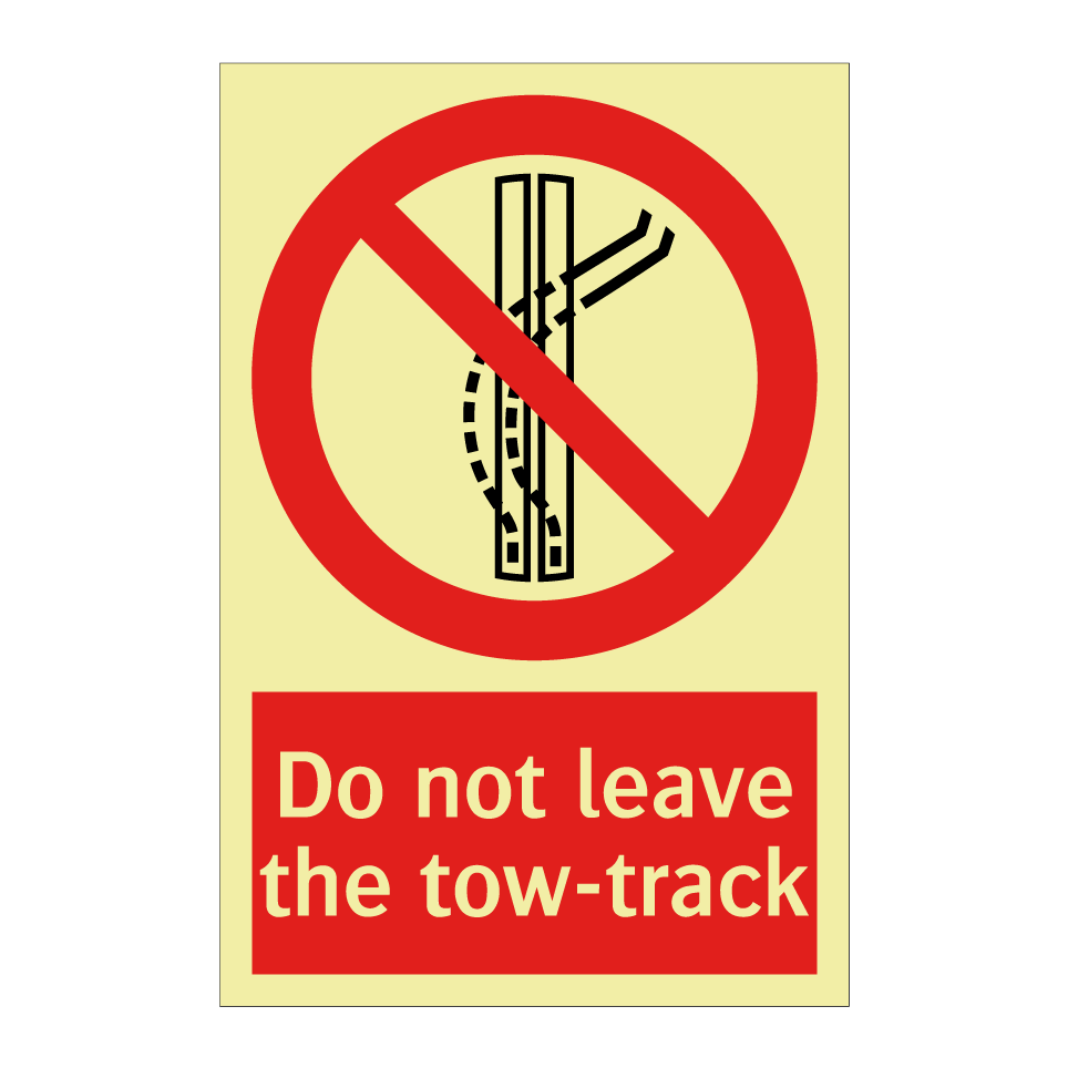 Do not leave the tow-track