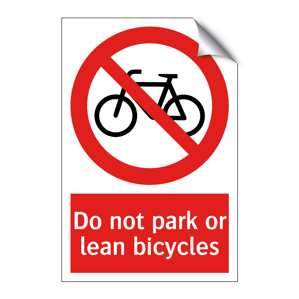 Do not park or lean bicycles