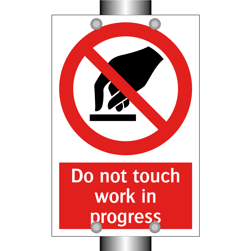 Do not touch work in progress