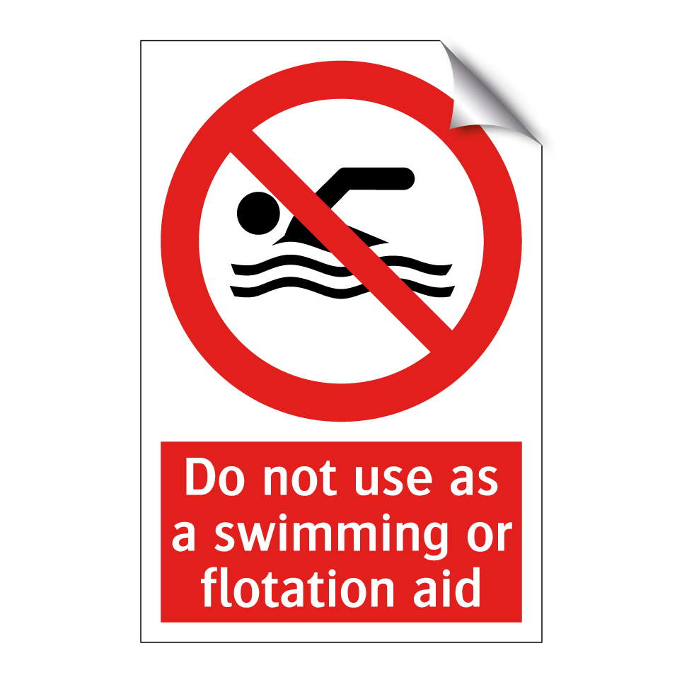Do not use as a swimming or flotation aid