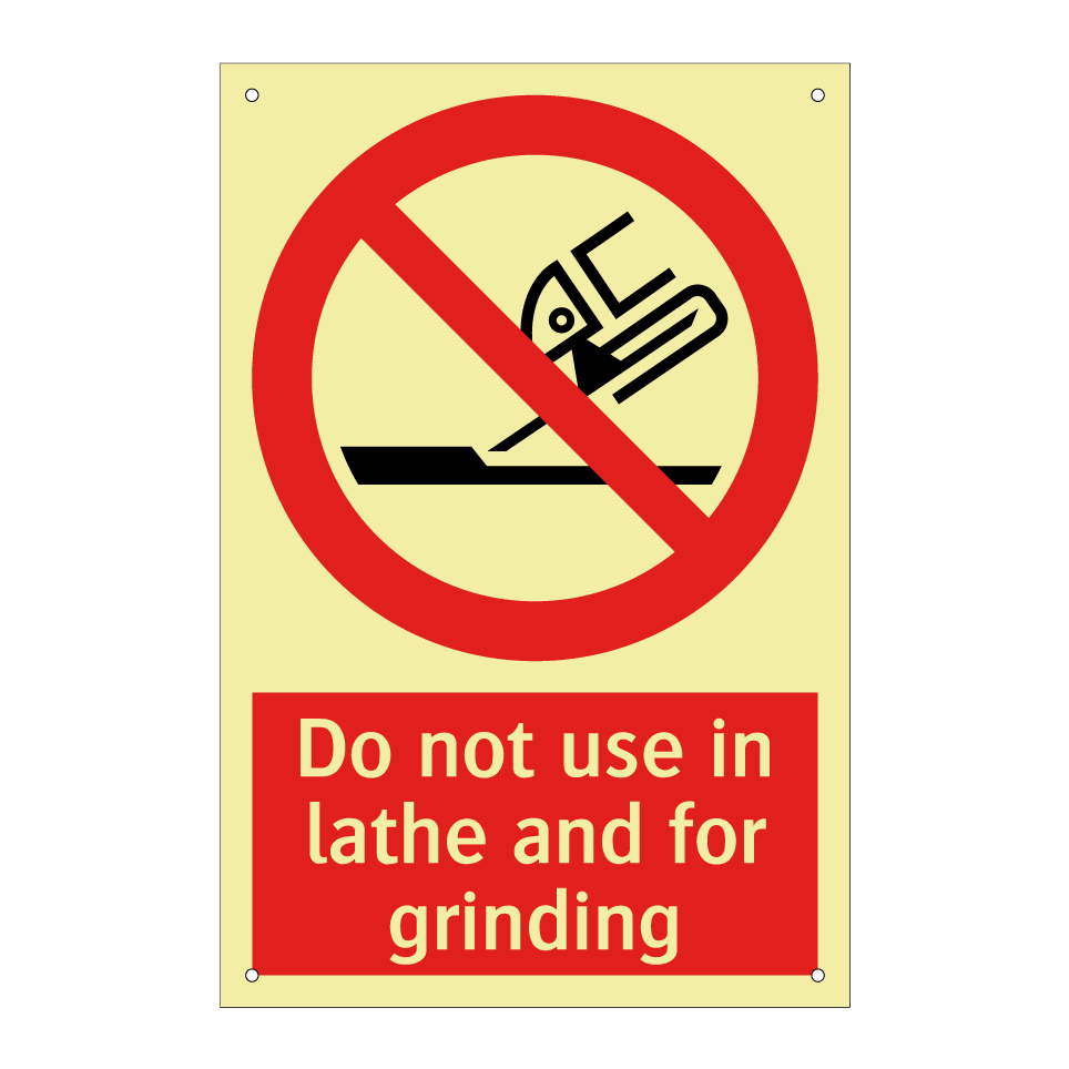 Do not use in lathe and for grinding