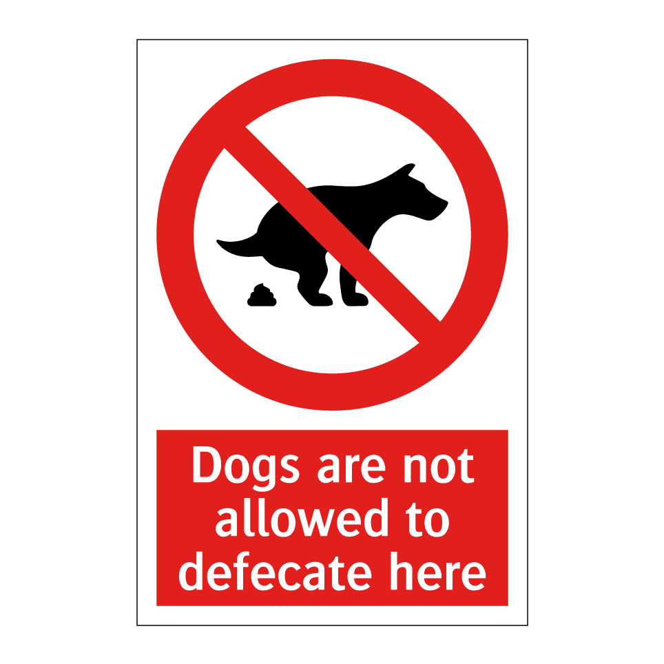 Dogs are not allowed to defecate here