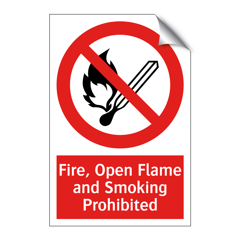 Fire, Open Flame and Smoking Prohibited