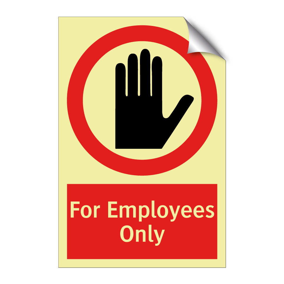 For Employees Only