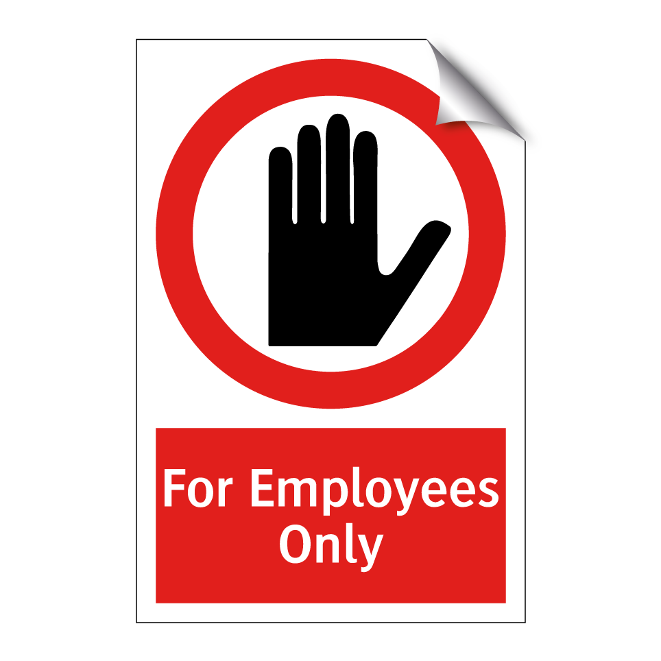 For Employees Only