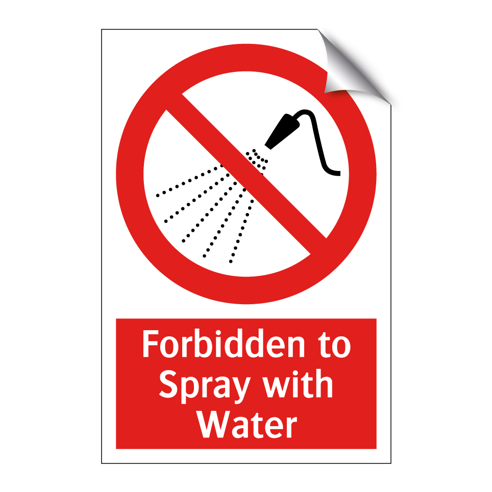 Forbidden to Spray with Water