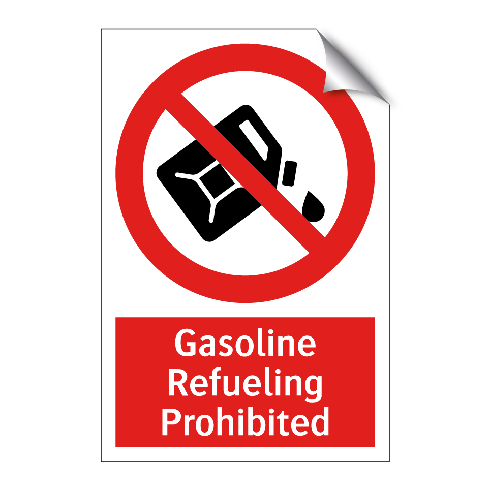 Gasoline Refueling Prohibited