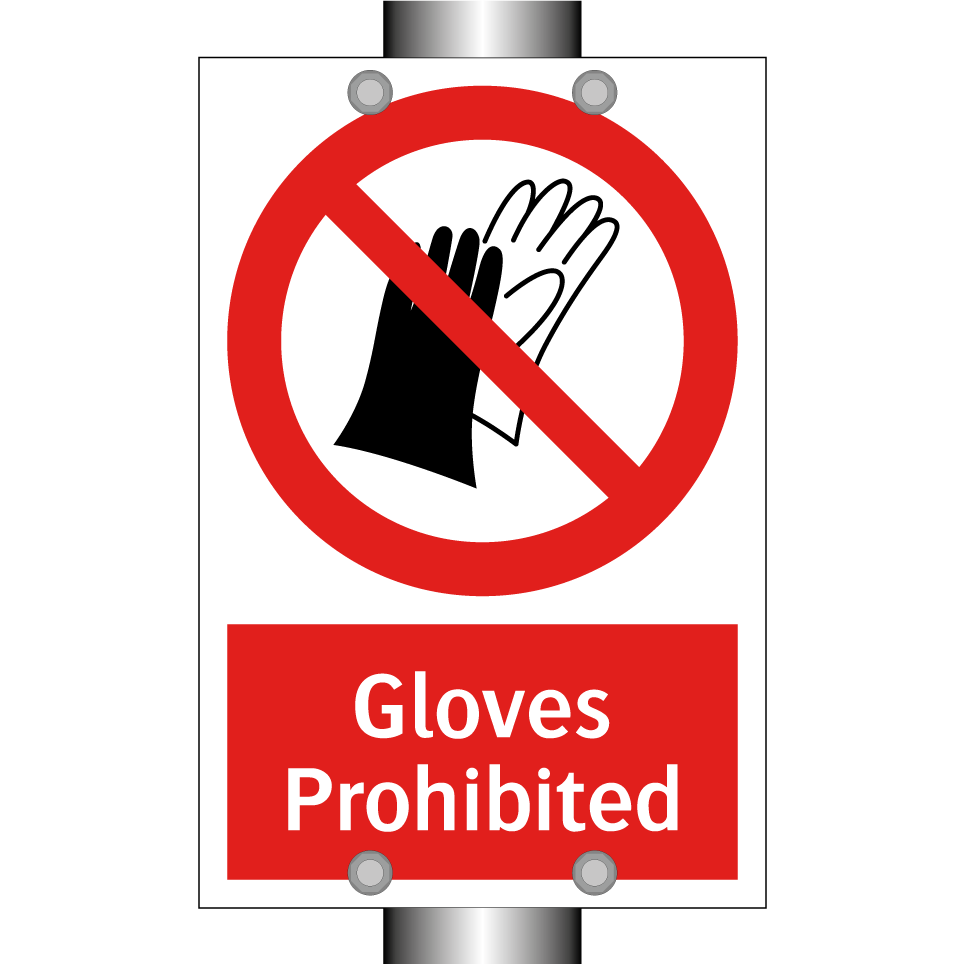 Gloves Prohibited