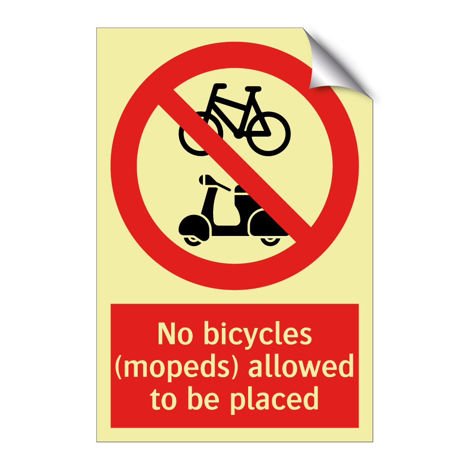 No bicycles (mopeds) allowed to be placed