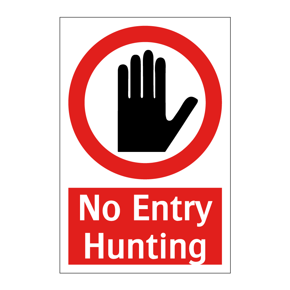 No Entry Hunting