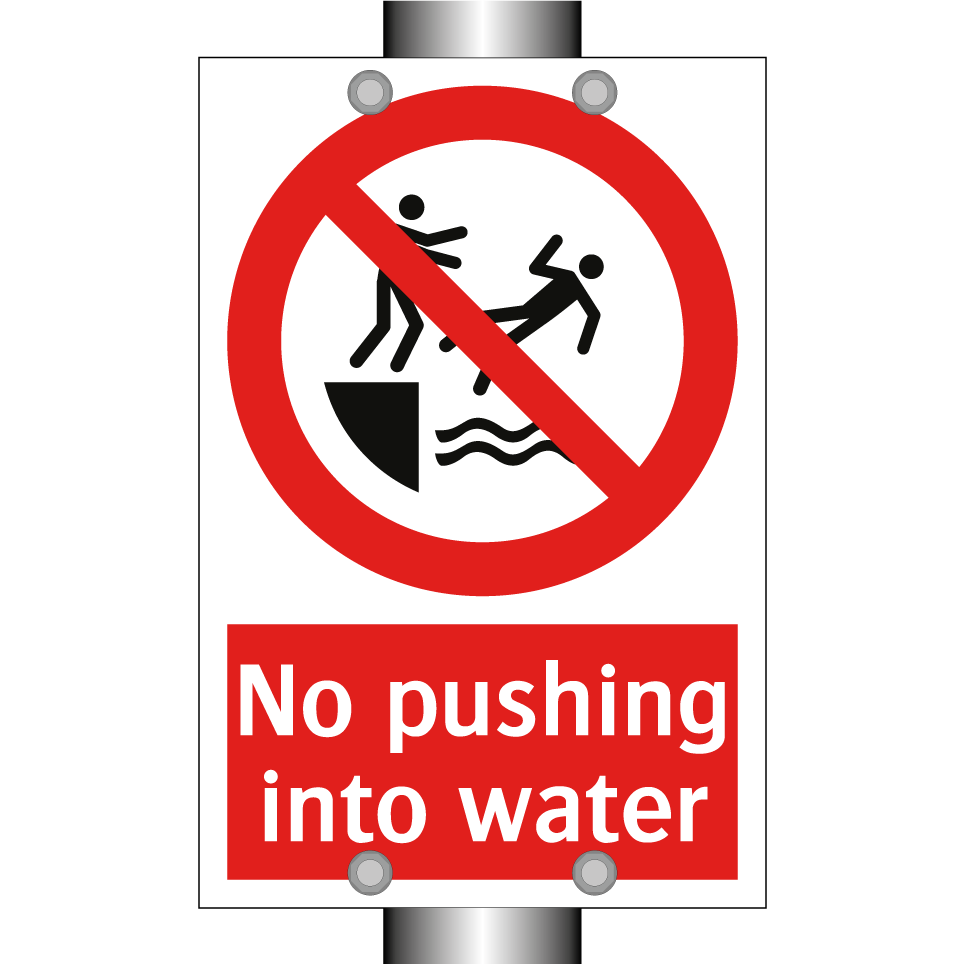 No pushing into water