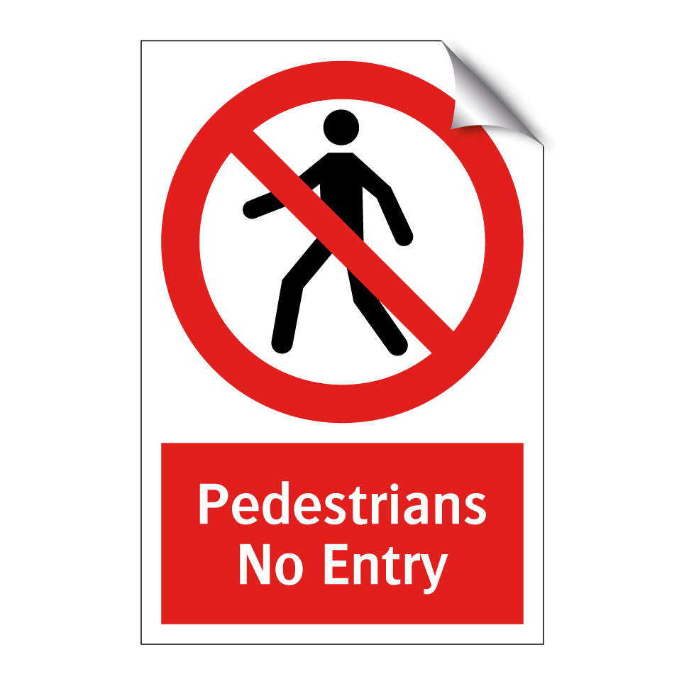 Pedestrians No Entry