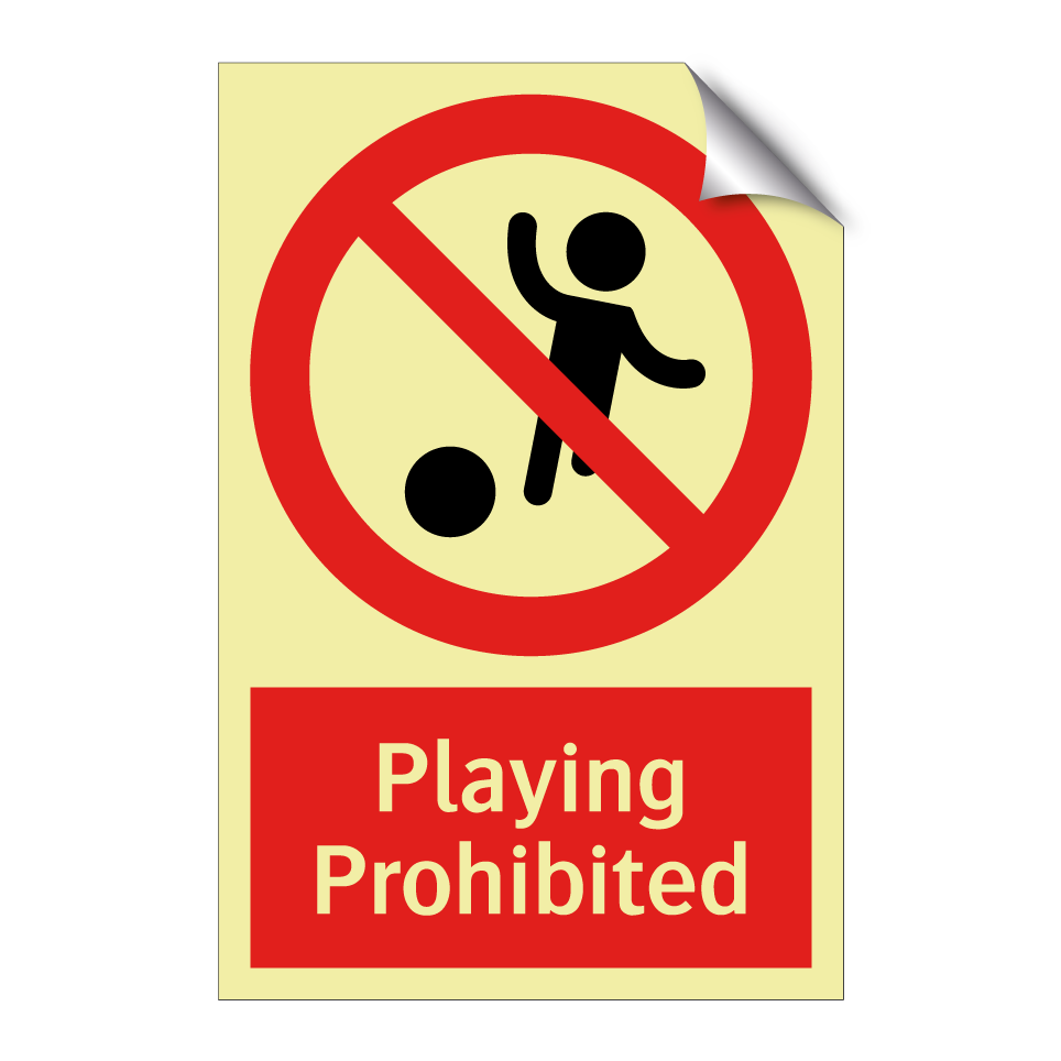 Playing Prohibited