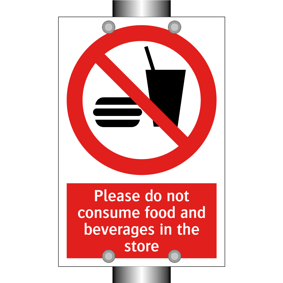 Please do not consume food and beverages in the store