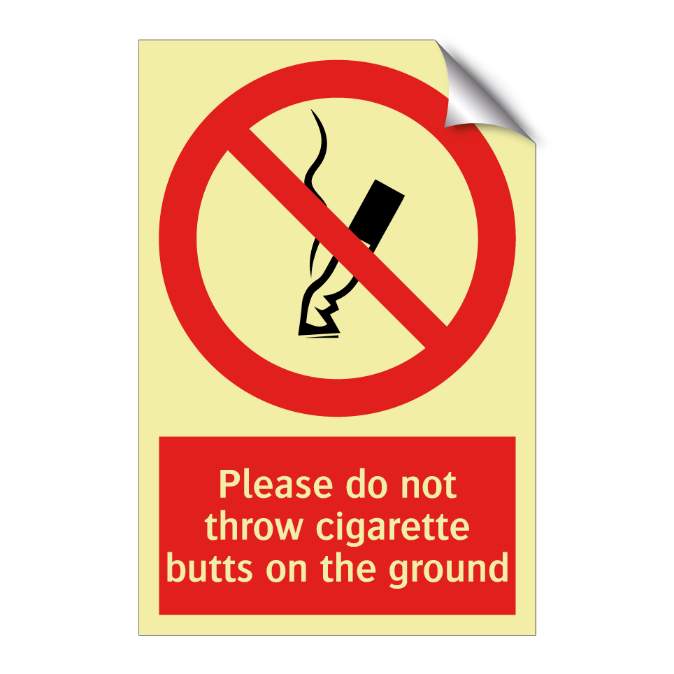Please do not throw cigarette butts on the ground