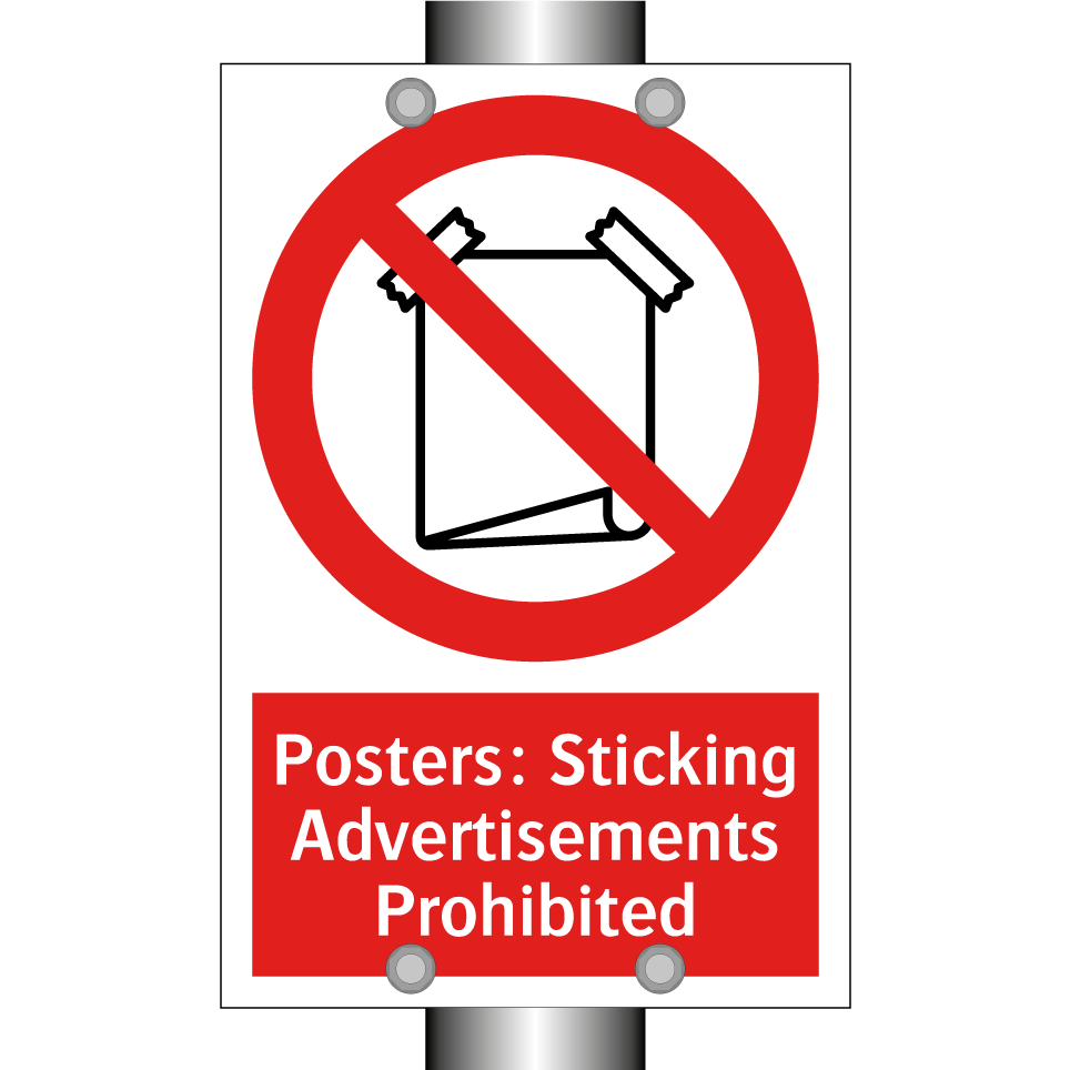 Posters: Sticking Advertisements Prohibited