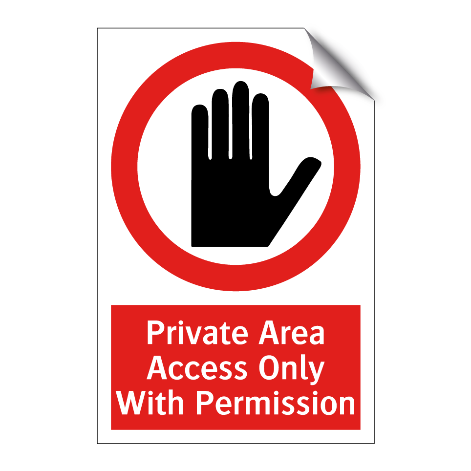 Private Area Access Only With Permission