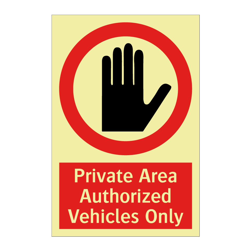 Private Area Authorized Vehicles Only