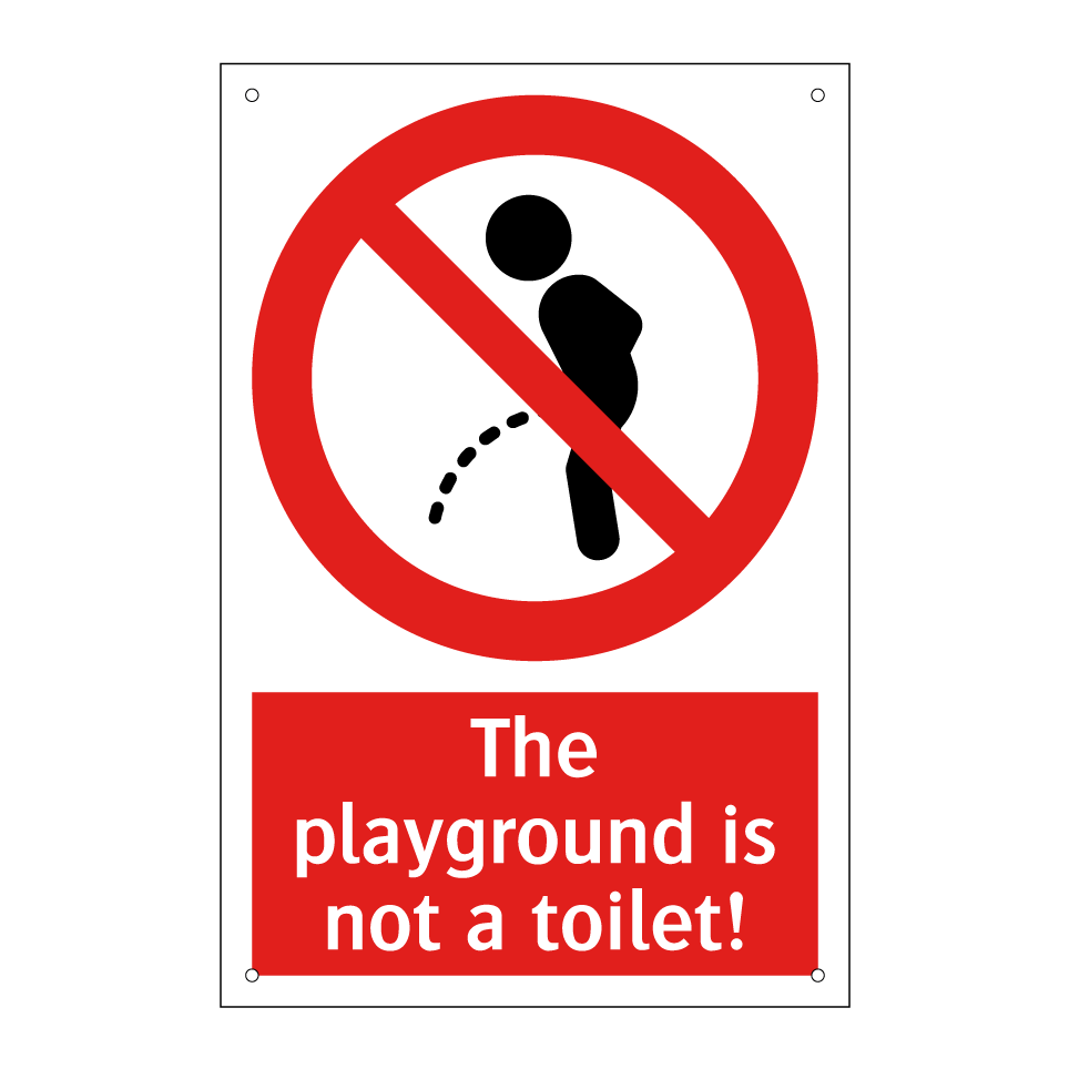 The playground is not a toilet!