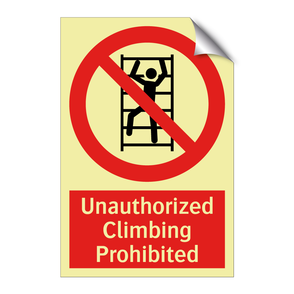 Unauthorized Climbing Prohibited