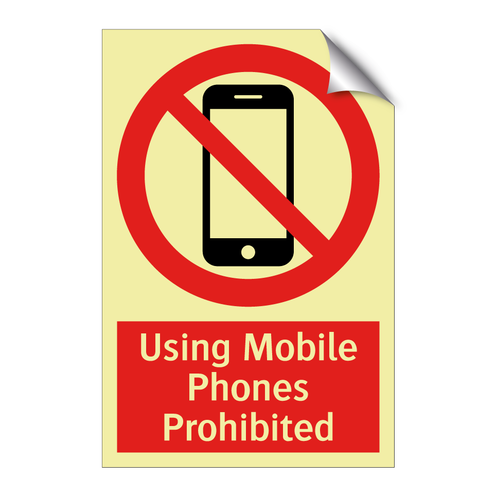 Using Mobile Phones Prohibited