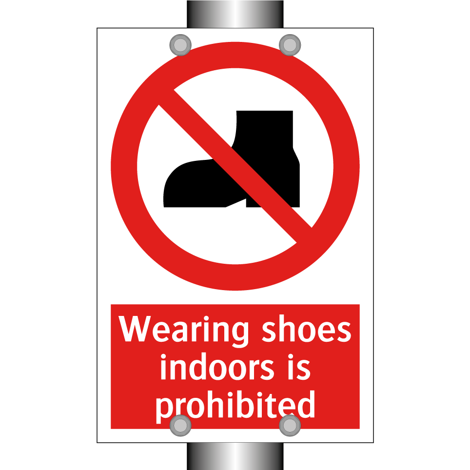 Wearing shoes indoors is prohibited