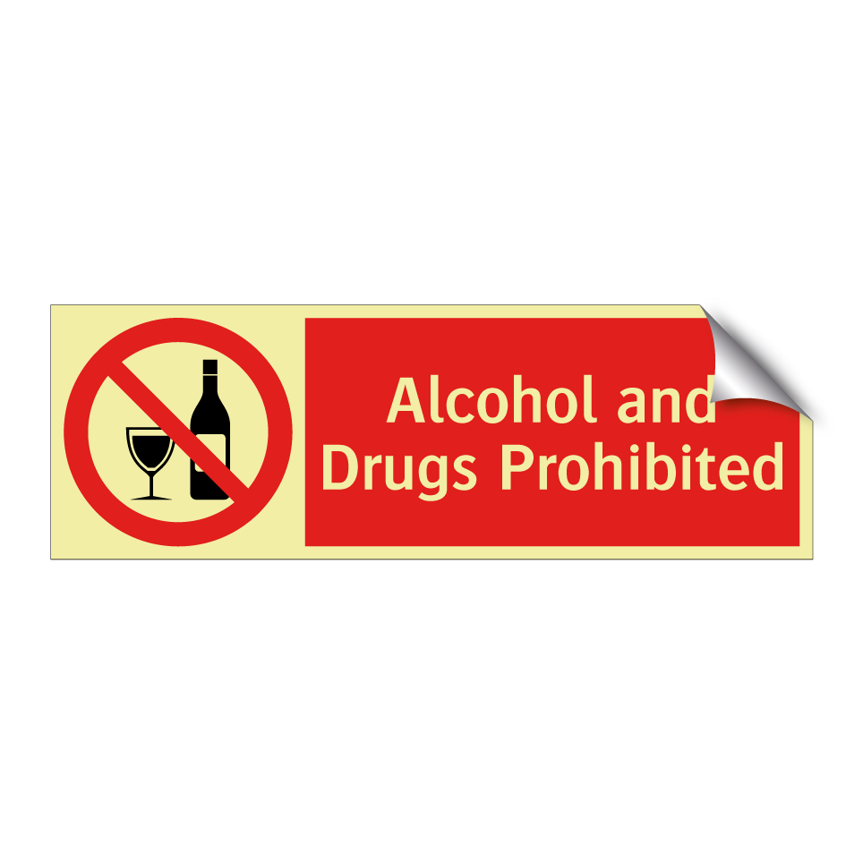 Alcohol and Drugs Prohibited