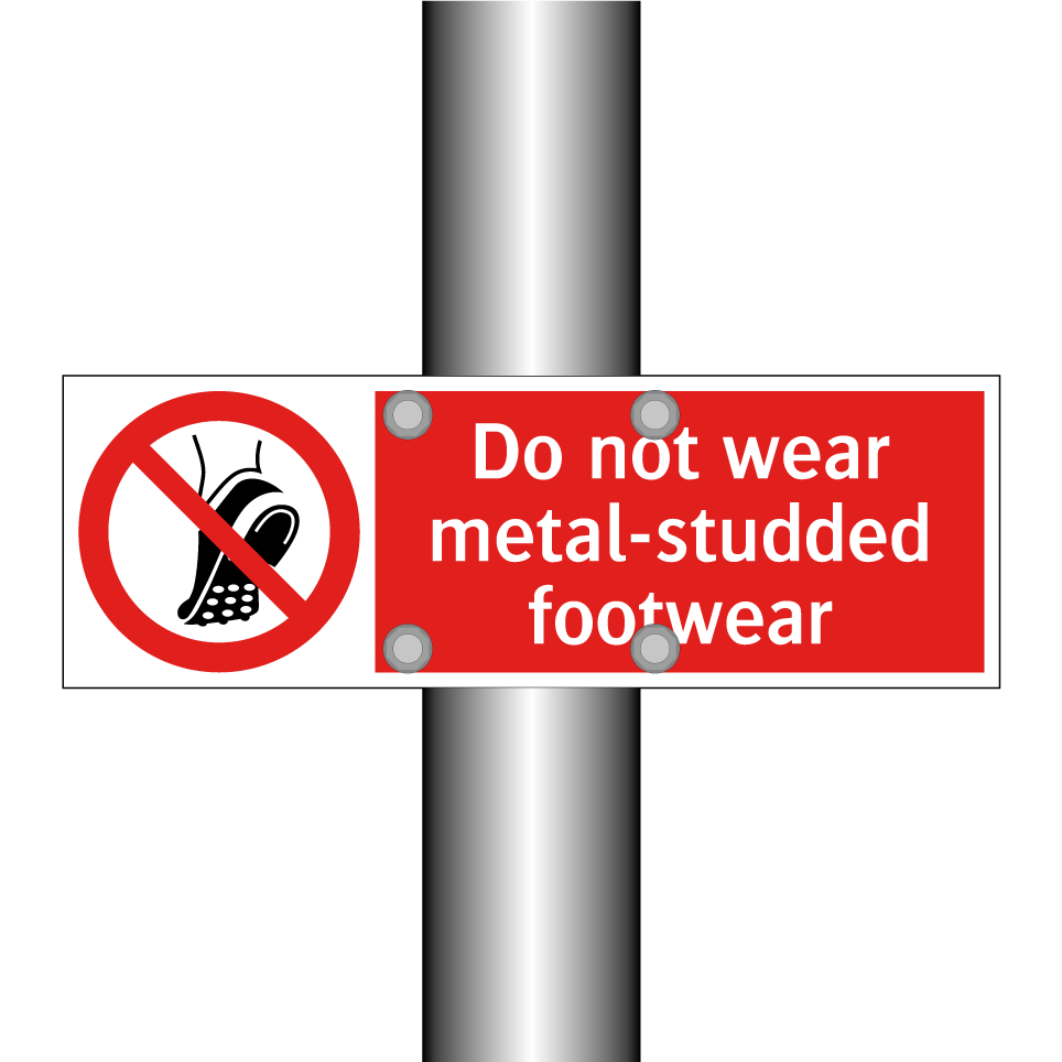 Do not wear metal-studded footwear