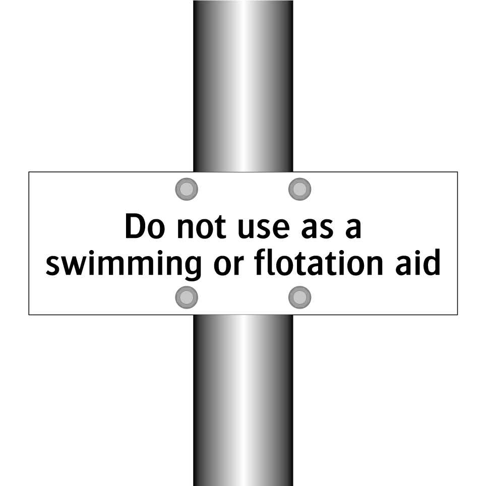 Do not use as a swimming or flotation aid