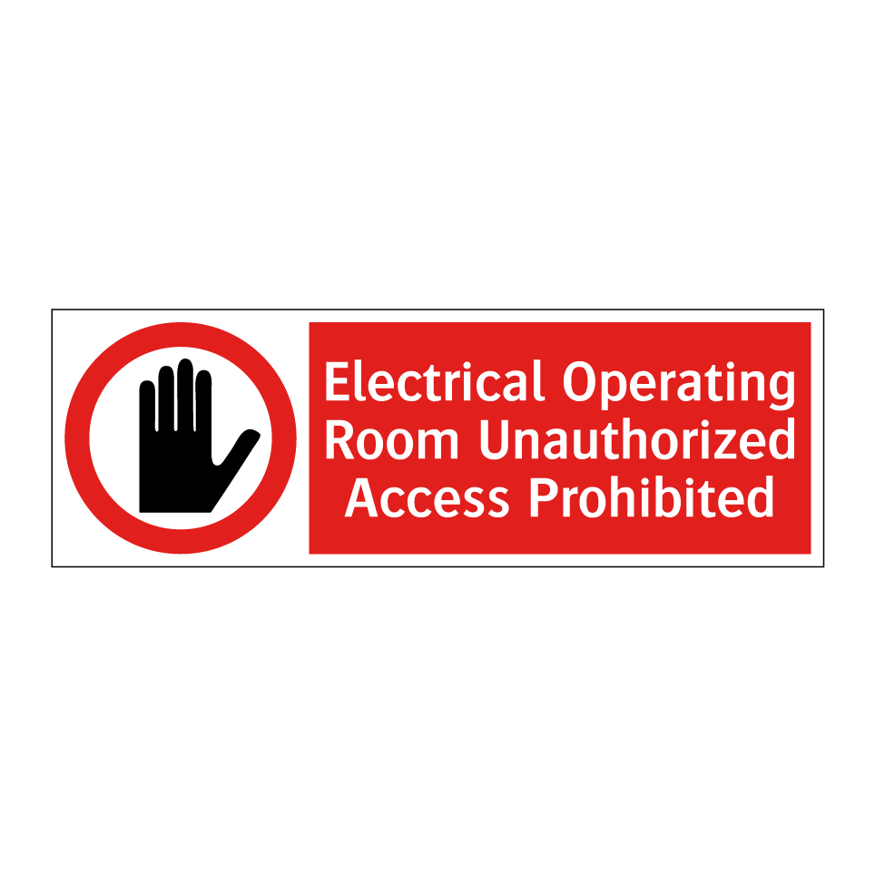 Electrical Operating Room Unauthorized Access Prohibited