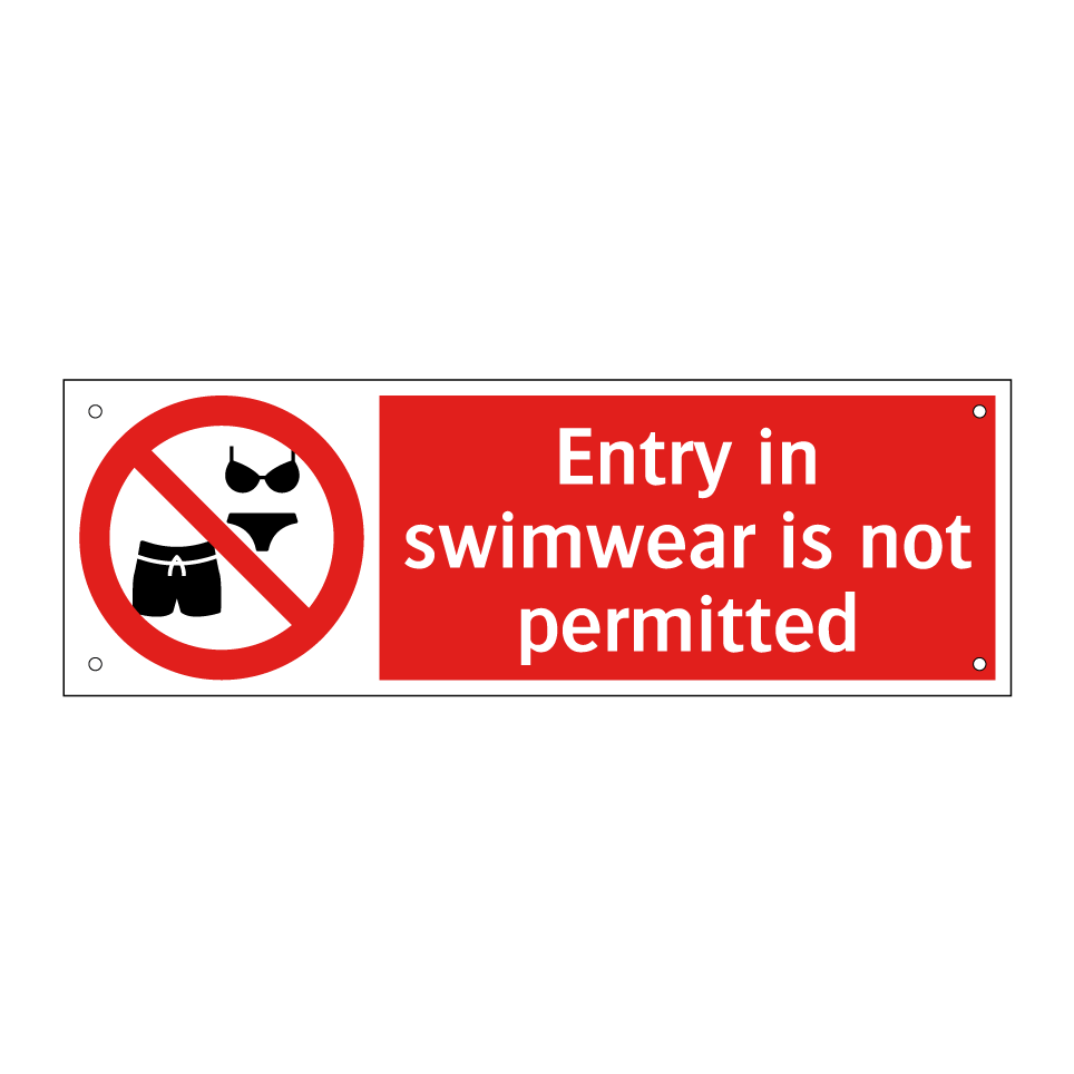 Entry in swimwear is not permitted