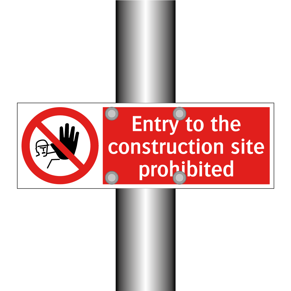 Entry to the construction site prohibited