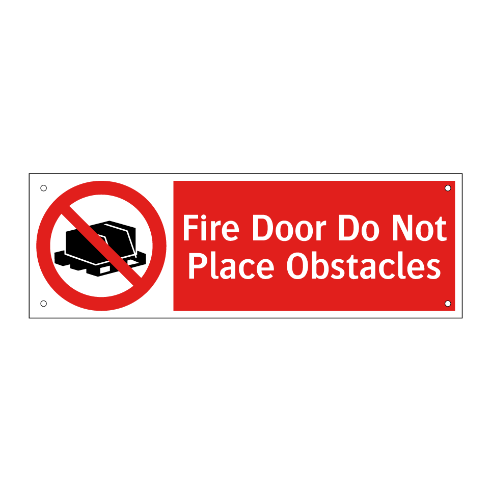 Fire Door Do Not Place Obstacles