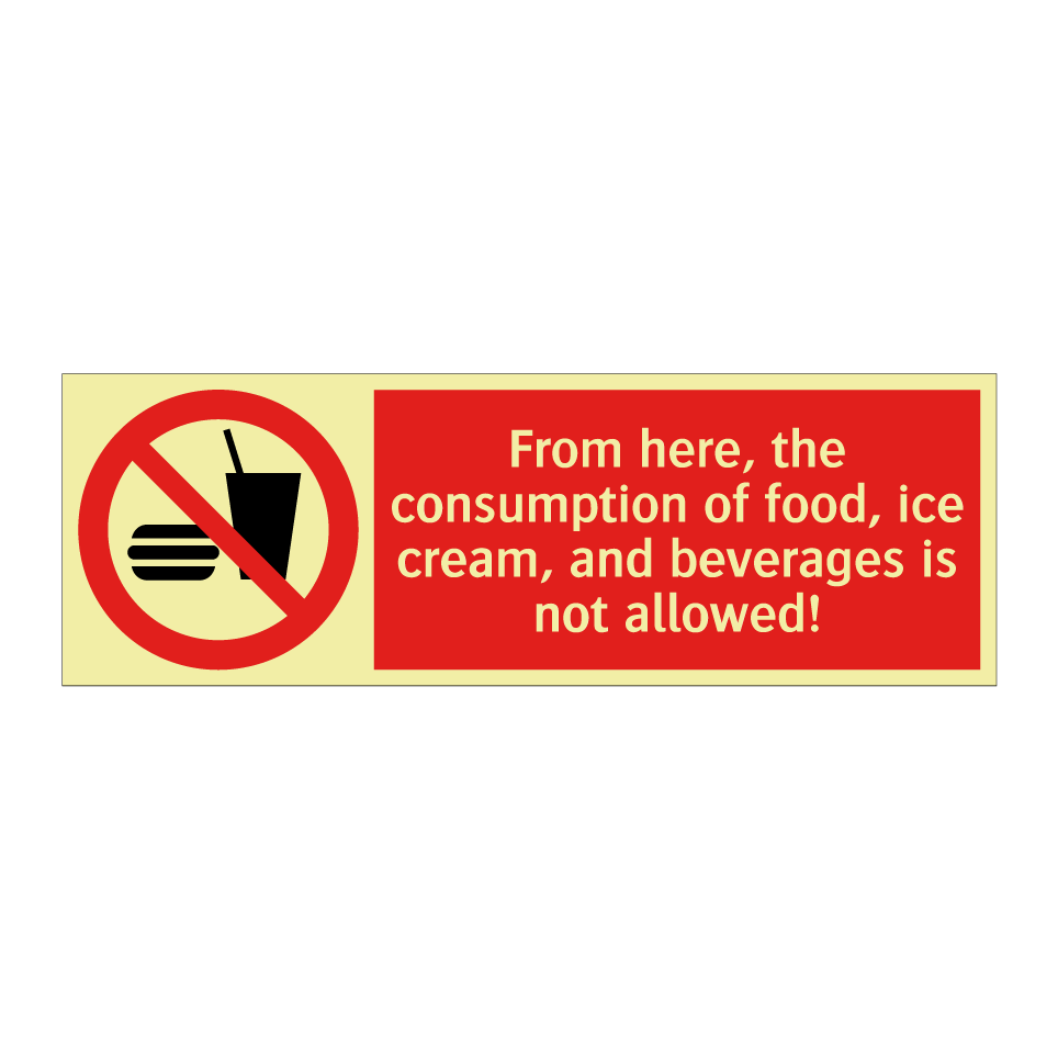 From here, the consumption of food, ice cream, and beverages is not allowed!