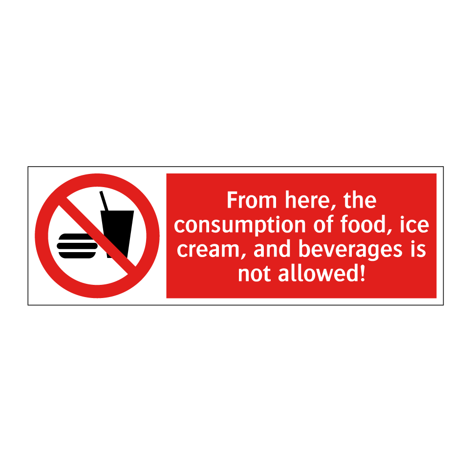 From here, the consumption of food, ice cream, and beverages is not allowed!