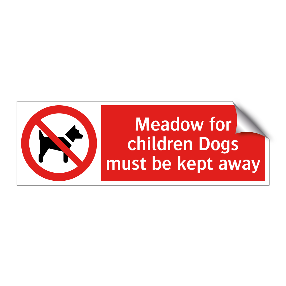 Meadow for children Dogs must be kept away