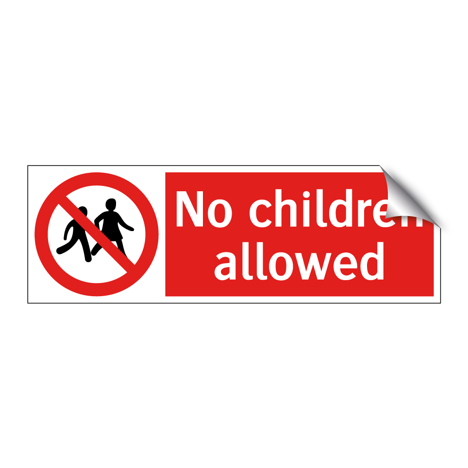 No children allowed