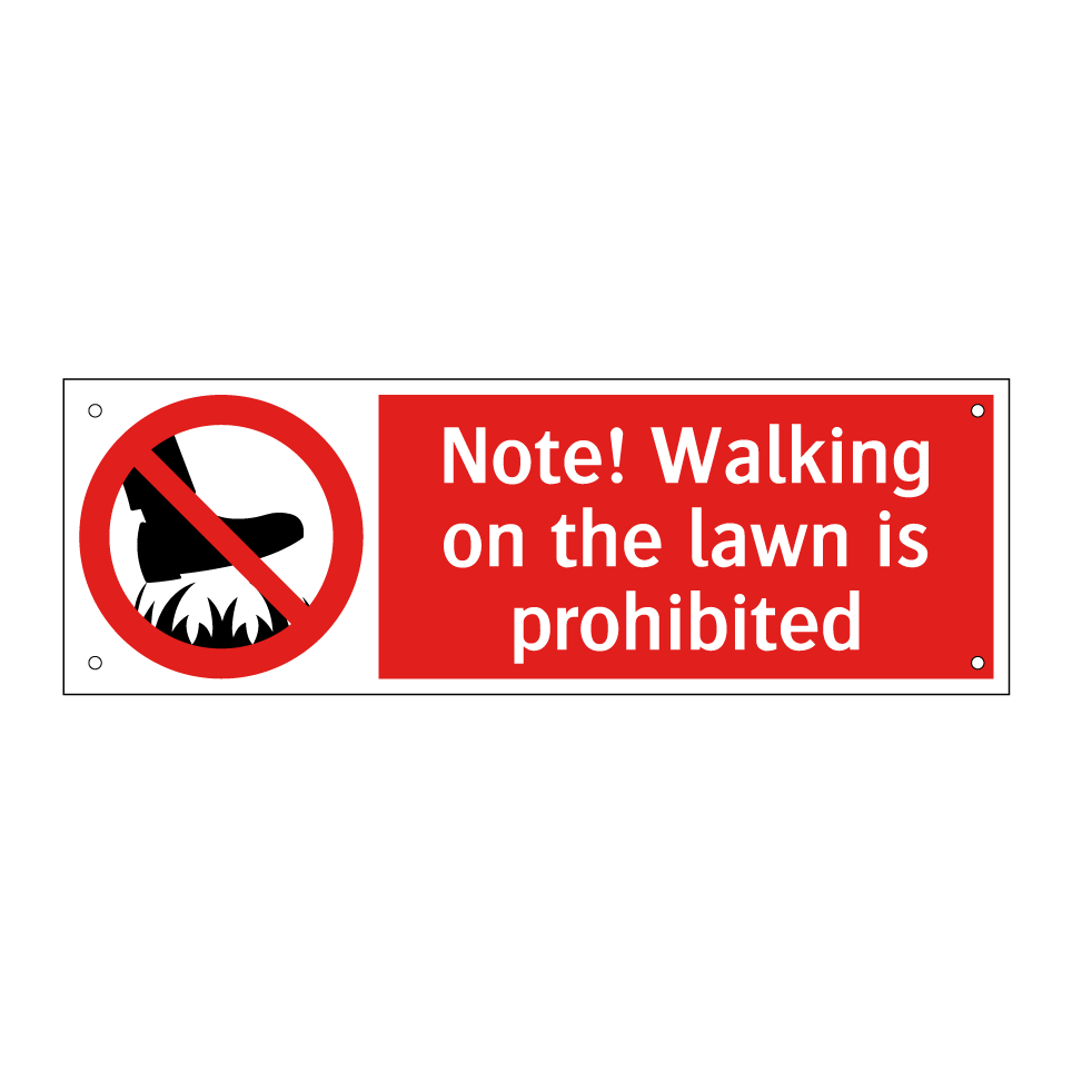 Note! Walking on the lawn is prohibited
