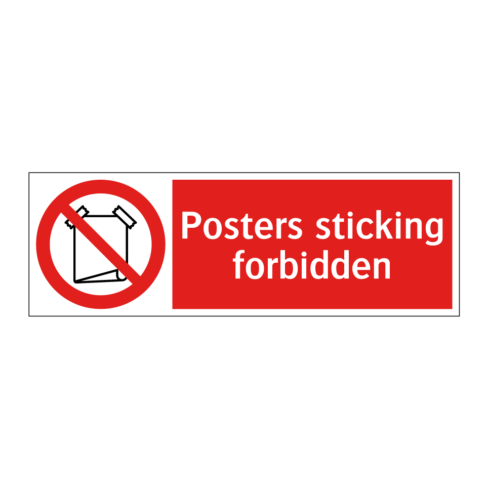 Posters sticking forbidden