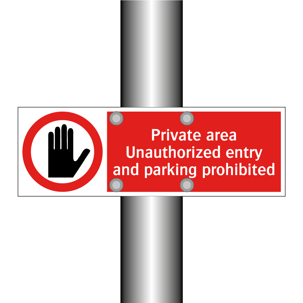 Private area Unauthorized entry and parking prohibited