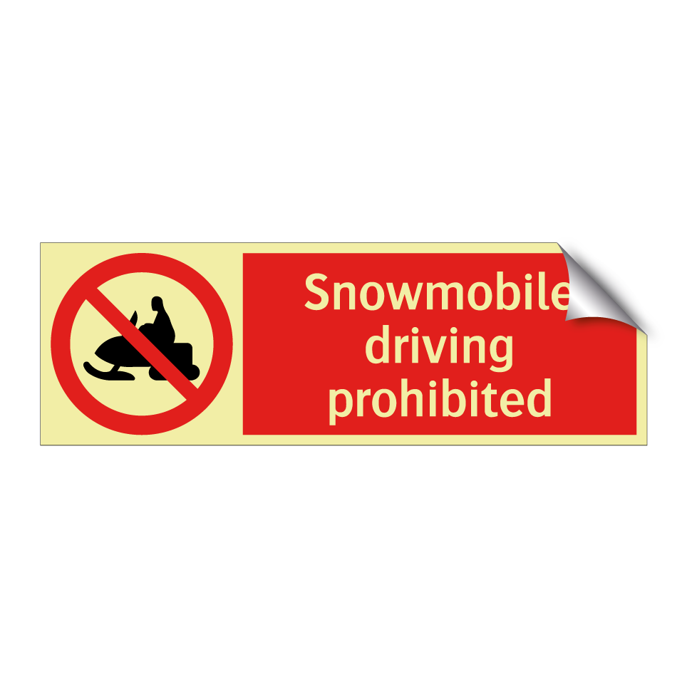 Snowmobile driving prohibited