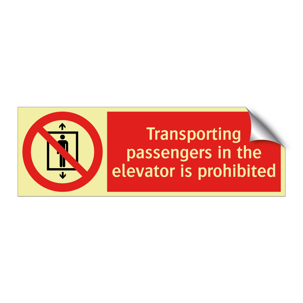 Transporting passengers in the elevator is prohibited