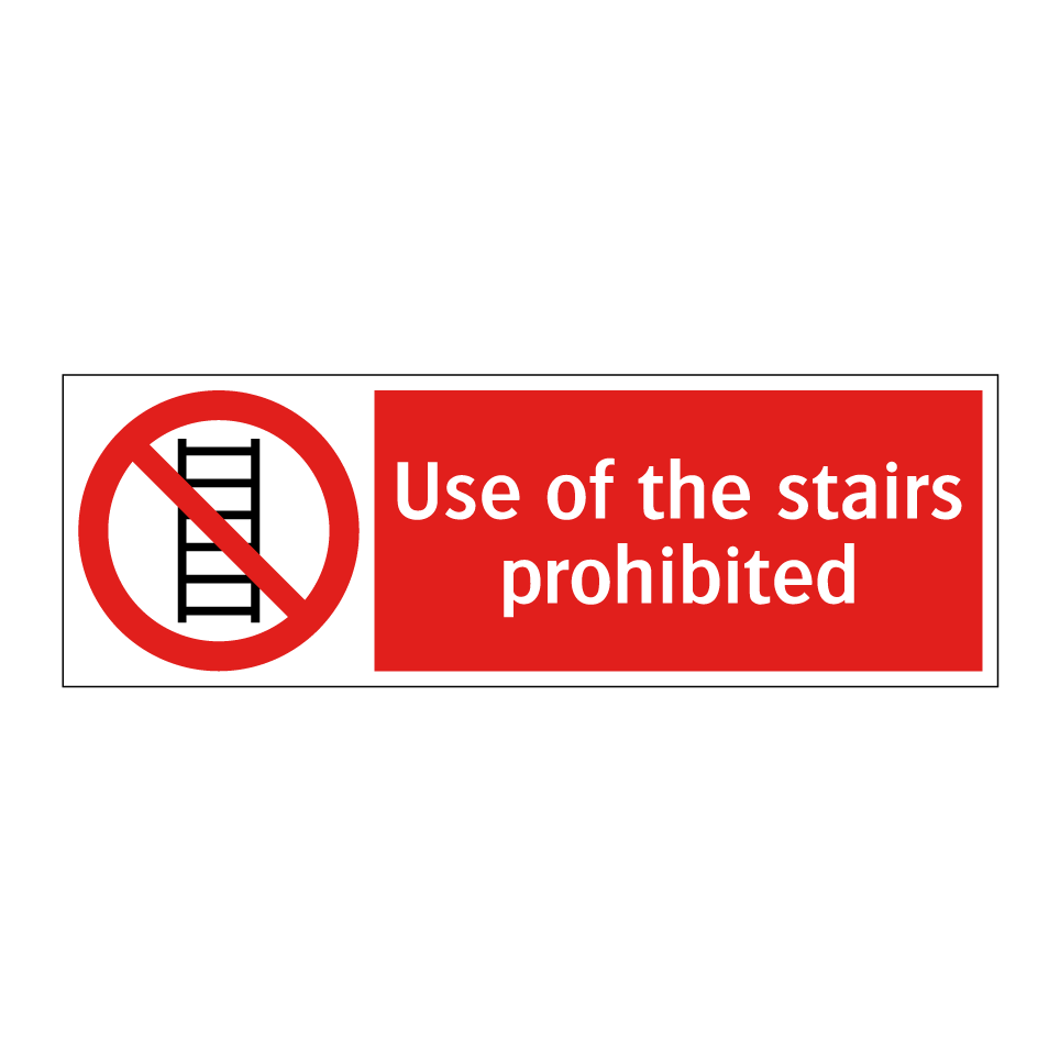 Use of the stairs prohibited