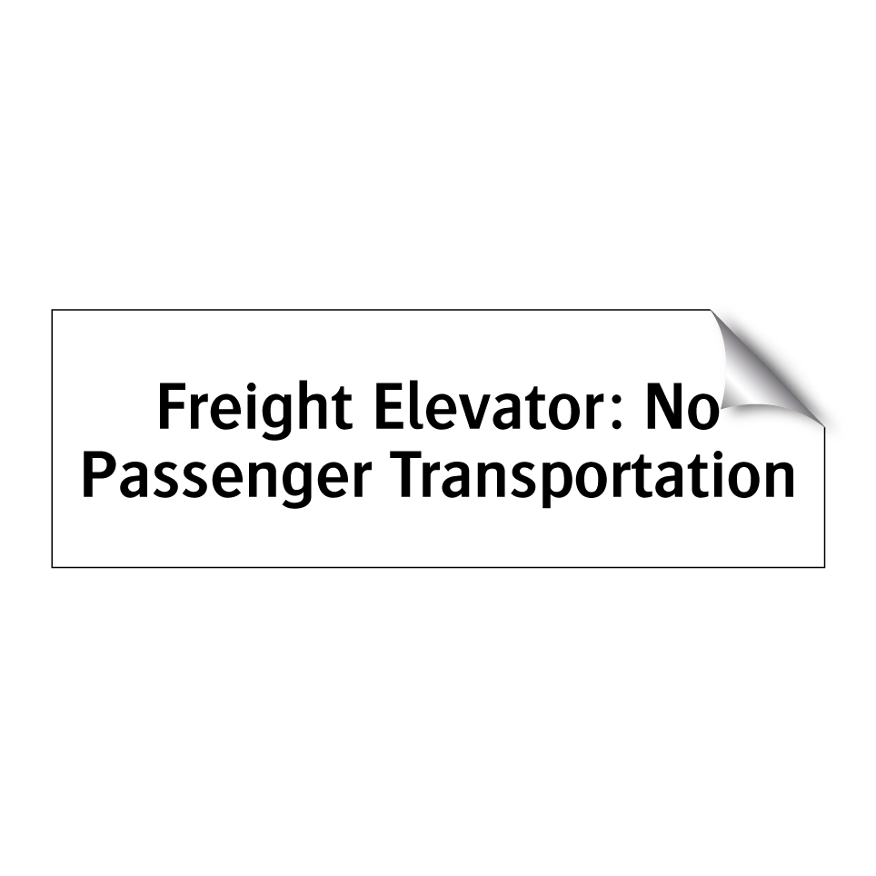 Freight Elevator: No Passenger Transportation