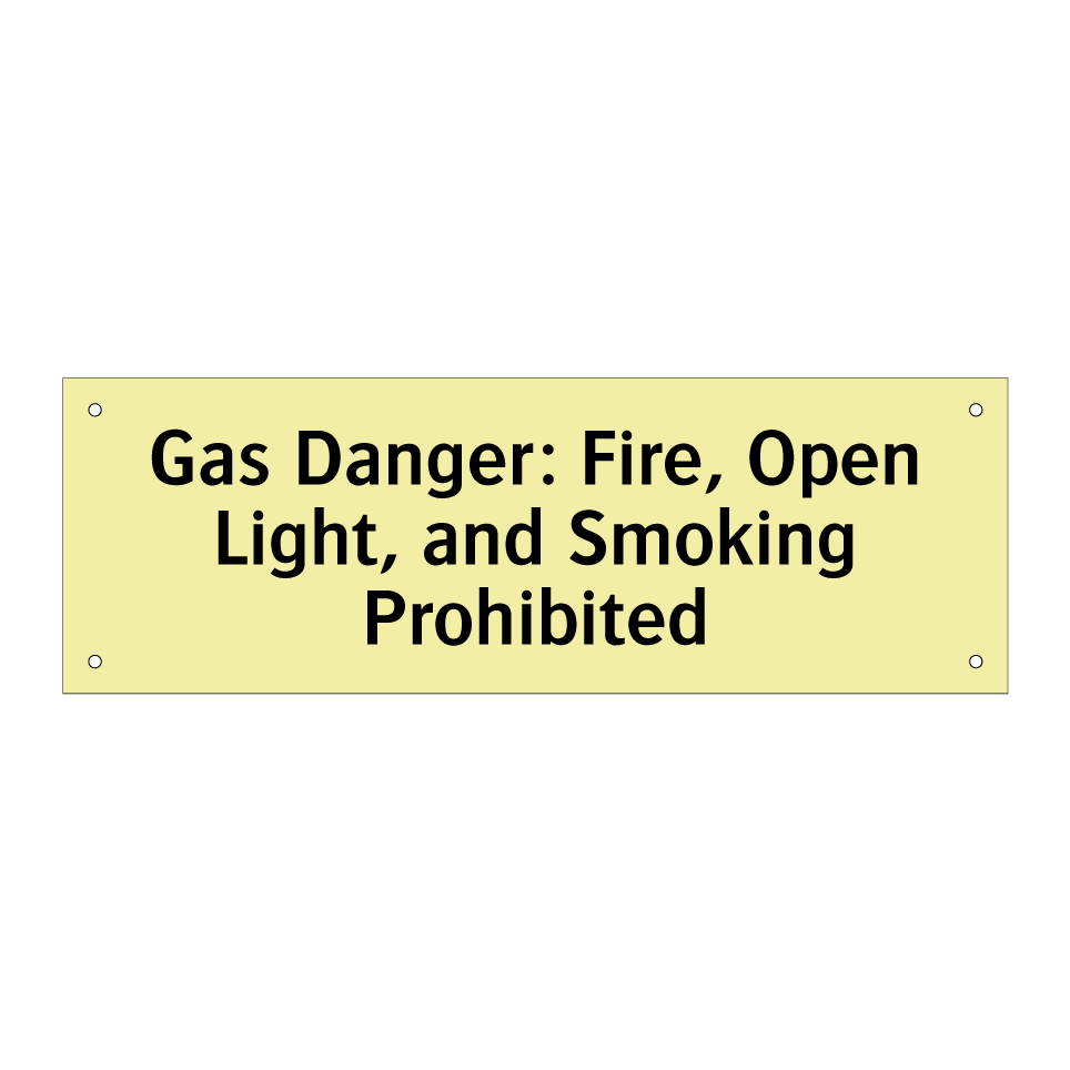 Gas Danger: Fire, Open Light, and Smoking Prohibited