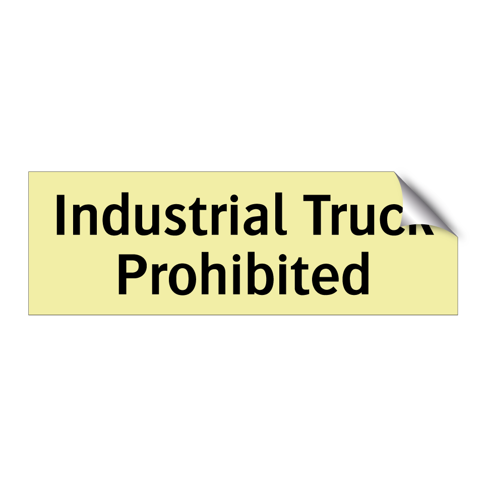 Industrial Truck Prohibited